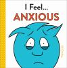 I_feel____anxious