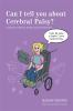 Can_I_tell_you_about_cerebral_palsy_
