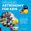 Little_Learning_Labs__Astronomy_for_Kids__abridged_edition